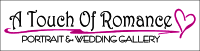 A Touch of Romance Portrait & Wedding Gallery